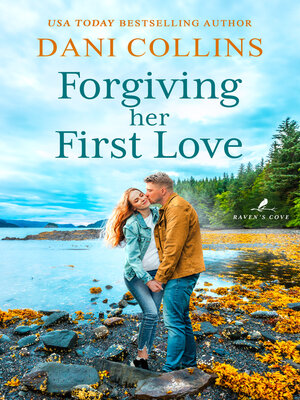 cover image of Forgiving Her First Love
